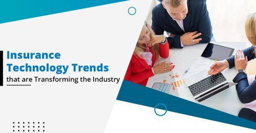Automation to Advanced Architecture: Top Insurance Technology Trends