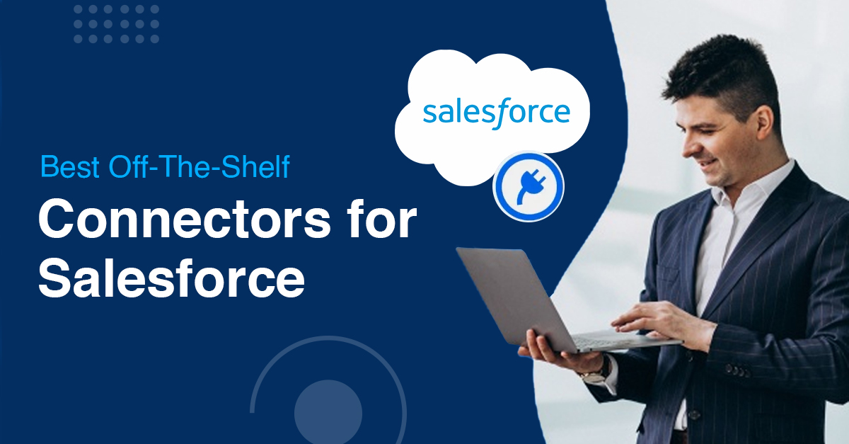 Off The Shelf Connectors for Salesforce