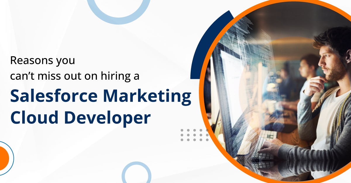 Hiring a Salesforce Marketing Cloud Developer