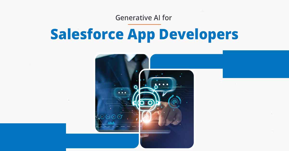 Generative AI for Salesforce App Developers
