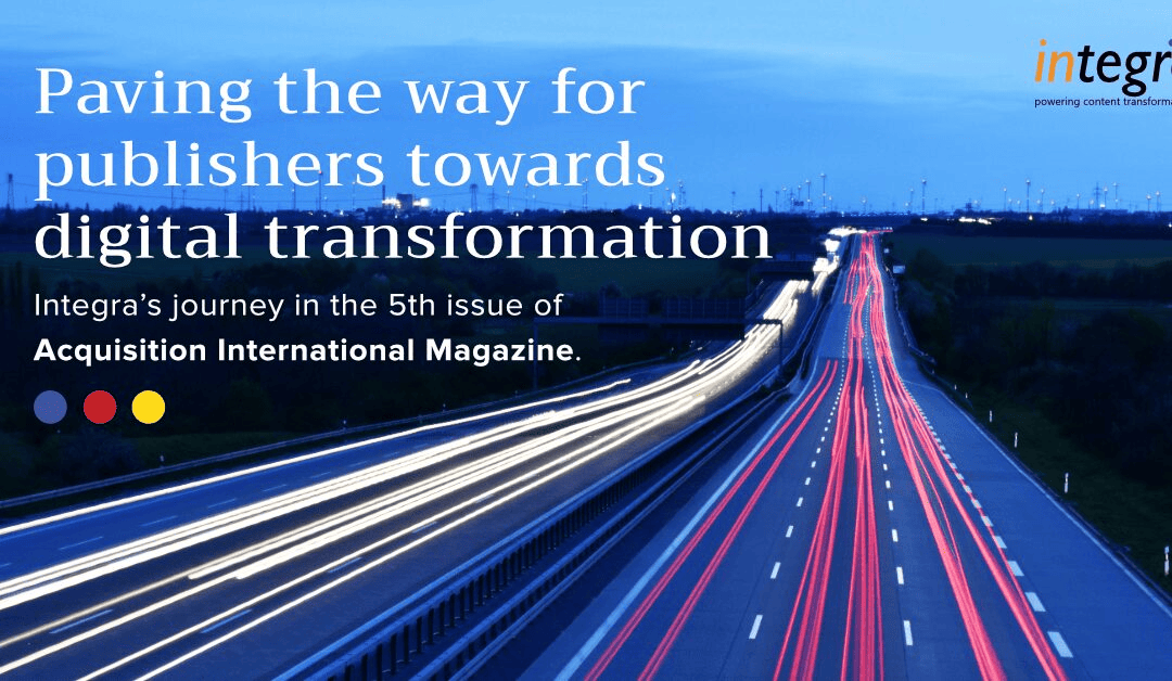 Integra awarded Most Innovative Digital Content Solutions Firm 2018 at Acquisition International’s Global Excellence Awards